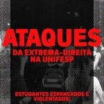 Vereador fascista invade e espanca estudantes da Unifesp